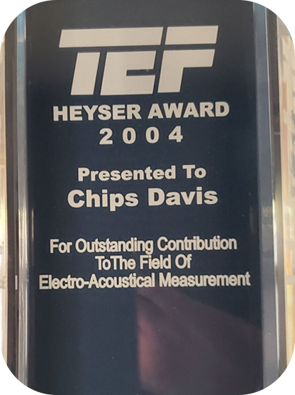 A plaque that says, " heyser award 2 0 0 4 presented to chips davis for outstanding contribution to the field of electro-acoustical